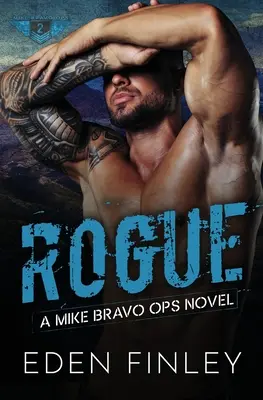 Mike Bravo Ops: Schurke - Mike Bravo Ops: Rogue