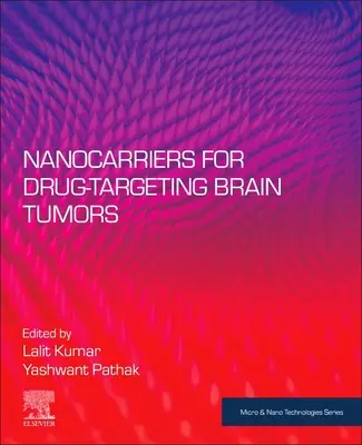 Nanocarrier für die gezielte Behandlung von Hirntumoren - Nanocarriers for Drug-Targeting Brain Tumors