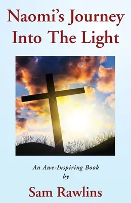 Naomis Reise ins Licht - Naomi's Journey Into the Light