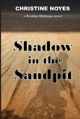 Schatten im Sandkasten - Shadow in the Sandpit
