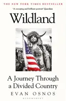 Wildland - Eine Reise durch ein geteiltes Land - Wildland - A Journey Through a Divided Country