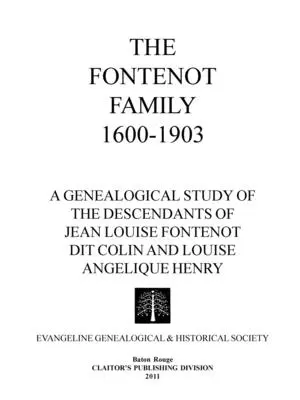 Die Familie Fontenot 1600-1903 - The Fontenot Family 1600-1903