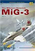 Die Mikojan-Gurewitsch Mig-3 Band II - The Mikoyan-Gurevich Mig-3 Vol. II