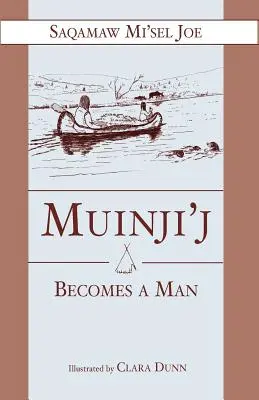 Muinjij wird ein Mann - Muinjij Becomes a Man