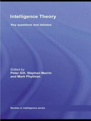 Intelligenztheorie: Schlüsselfragen und Debatten - Intelligence Theory: Key Questions and Debates