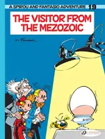 Spirou & Fantasio Vol. 19: Der Besucher aus dem Mesozoikum - Spirou & Fantasio Vol. 19: The Visitor From The Mesozoic