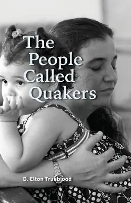Die Menschen, die Quäker genannt werden - The People Called Quakers