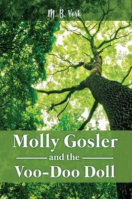 Molly Gosler und die Voo-Doo-Puppe - Molly Gosler and the Voo-Doo Doll