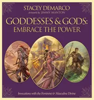 Göttinnen & Götter: Umarme die Macht - Invokationen mit dem weiblichen & männlichen Göttlichen (Demarco Stacey (Stacey Demarco)) - Goddesses & Gods: Embrace the Power - Invocations with the Feminine & Masculine Divine (Demarco Stacey (Stacey Demarco))