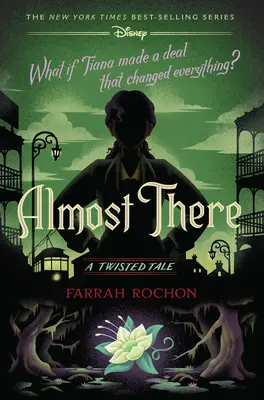Fast da (eine verdrehte Geschichte): Eine verdrehte Geschichte - Almost There (a Twisted Tale): A Twisted Tale