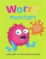 Sorgenmonster - Ein Leitfaden für Kinder zum Umgang mit ihren Gefühlen - Worry Monsters - A Child's Guide to Coping With Their Feelings