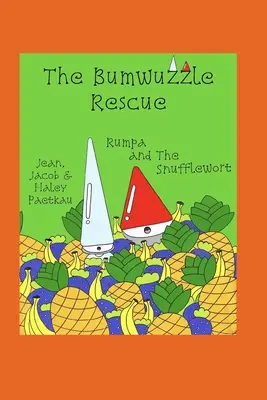 Die Rettung der Bumwuzzle: Rumpa und das Schnuffelwunder - The Bumwuzzle Rescue: Rumpa and the Snufflewort