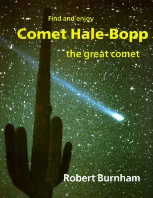 Komet Hale-Bopp: Finden und genießen Sie den großen Kometen - Comet Hale-Bopp: Find and Enjoy the Great Comet