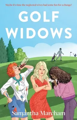 Golf-Witwen - Golf Widows