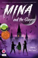 Mina und die Töter - Mina and the Slayers