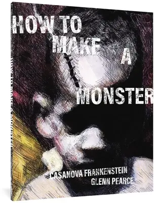 Wie man ein Monster macht: Hässliche Erinnerungen eines South-Side-Flüchtlings an Chicago - How to Make a Monster: Ugly Memories of Chicago from a South Side Escapee