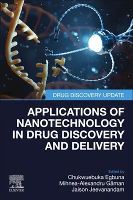 Anwendungen der Nanotechnologie bei der Entdeckung und Verabreichung von Arzneimitteln - Applications of Nanotechnology in Drug Discovery and Delivery