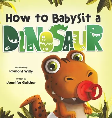 Wie man einen Dinosaurier babysittet - How to Babysit a Dinosaur