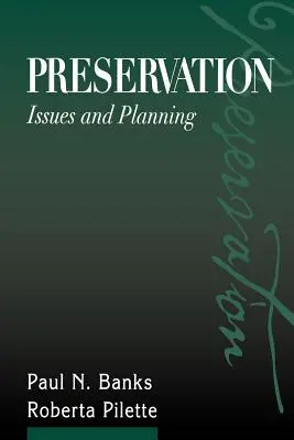 Konservierung: Problematik und Planung - Preservation: Issues and Planning