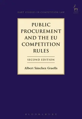 Öffentliches Auftragswesen und die EU-Wettbewerbsregeln - Public Procurement and the EU Competition Rules