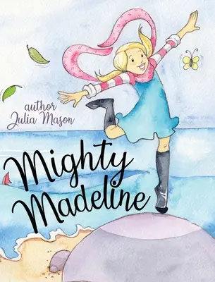 Mächtige Madeline - Mighty Madeline