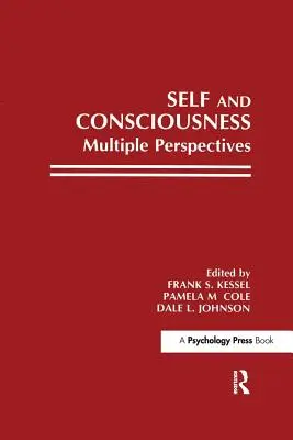 Selbst und Bewußtsein: Verschiedene Perspektiven - Self and Consciousness: Multiple Perspectives