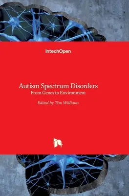 Autismus-Spektrum-Störungen: Von den Genen zur Umwelt - Autism Spectrum Disorders: From Genes to Environment