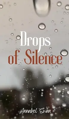 Tropfen der Stille - Drops of Silence