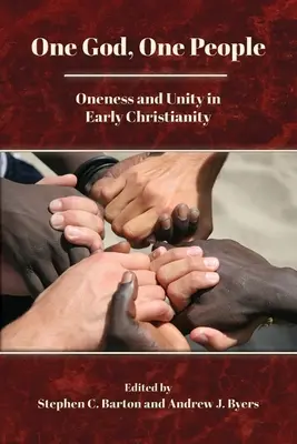 Ein Gott, ein Volk: Einssein und Einheit im frühen Christentum - One God, One People: Oneness and Unity in Early Christianity