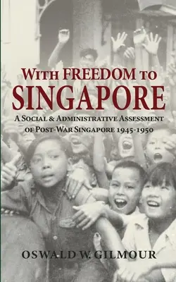 Mit der Freiheit nach Singapur - With Freedom to Singapore