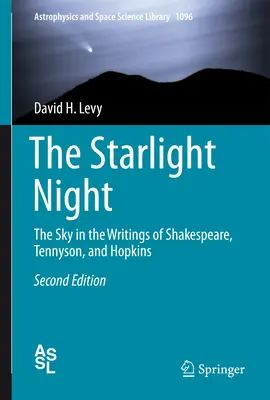 Die sternenklare Nacht: Der Himmel in den Schriften von Shakespeare, Tennyson und Hopkins - The Starlight Night: The Sky in the Writings of Shakespeare, Tennyson, and Hopkins