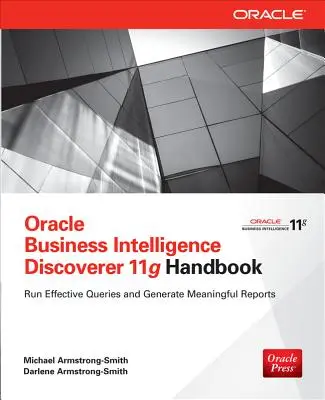 Oracle Business Intelligence Discoverer 11g Handbuch - Oracle Business Intelligence Discoverer 11g Handbook