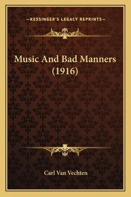 Musik und schlechte Manieren (1916) - Music And Bad Manners (1916)