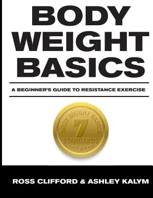 Body Weight Basics: Ein Leitfaden für Einsteiger in das Widerstandstraining - Body Weight Basics: A Beginner's Guide to Resistance Exercise
