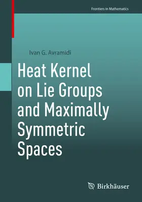 Wärmekernel auf Lie-Gruppen und maximal symmetrischen Räumen - Heat Kernel on Lie Groups and Maximally Symmetric Spaces