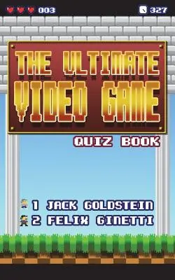 Das ultimative Videospiel-Quizbuch - The Ultimate Video Game Quiz Book