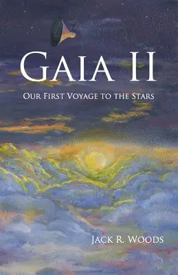 Gaia II: Unsere erste Reise zu den Sternen - Gaia II: Our First Voyage to the Stars