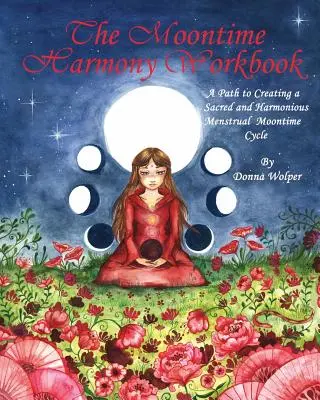 Das Moontime Harmony Arbeitsbuch - The Moontime Harmony Workbook