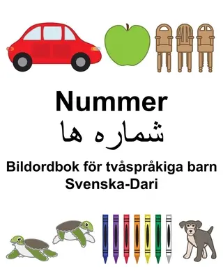 Schwedisch-Dari Zahl/شماره ها Bilderwörterbuch für zweisprachige Kinder - Svenska-Dari Nummer/شماره ها Bildordbok fr tvsprkiga barn