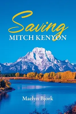 Die Rettung von Mitch Kenyon - Saving Mitch Kenyon