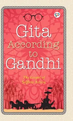 Gita nach Gandhi - Gita According to Gandhi