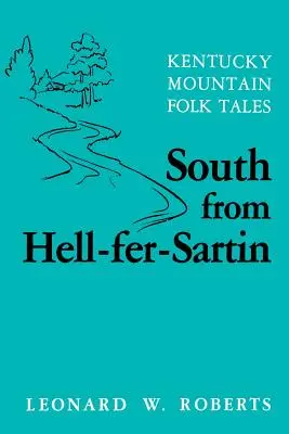 Südlich von Hell-Fer-Sartin-Pa - South from Hell-Fer-Sartin-Pa