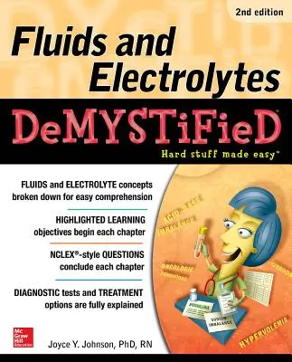 Flüssigkeiten und Elektrolyte entmystifiziert, zweite Auflage - Fluids and Electrolytes Demystified, Second Edition