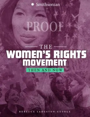 Die Bewegung für die Rechte der Frauen: Damals und heute - The Women's Rights Movement: Then and Now