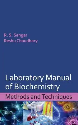 Laborhandbuch der Biochemie: Methods and Techniques - Laboratory Manual of Biochemistry: Methods and Techniques