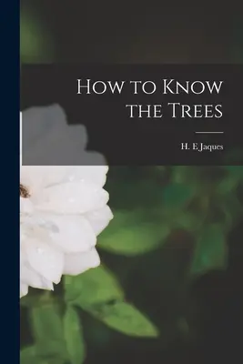 Wie man die Bäume kennt - How to Know the Trees
