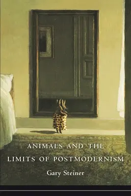 Tiere und die Grenzen der Postmoderne - Animals and the Limits of Postmodernism