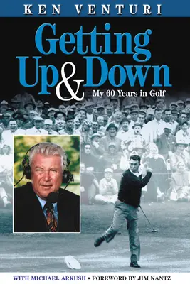 Auf und ab: Meine 60 Jahre im Golf - Getting Up & Down: My 60 Years in Golf