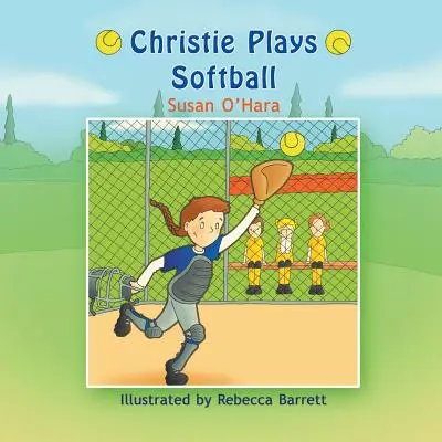 Christie spielt Softball - Christie Plays Softball
