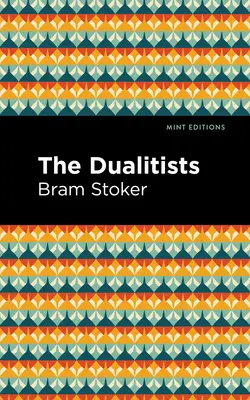 Die Dualitisten - The Dualitists
